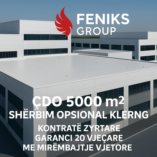 Feniks Group: Çdo 5000 m² – Një Partneritet i Ri në Hidroizolim me Klering dhe Garanci 20-Vjeçare.